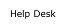 Help Desk